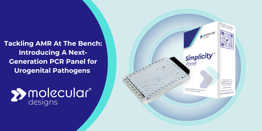 Tackling AMR At The Bench: Introducing A Next-Generation PCR Panel for Urogenital Pathogens